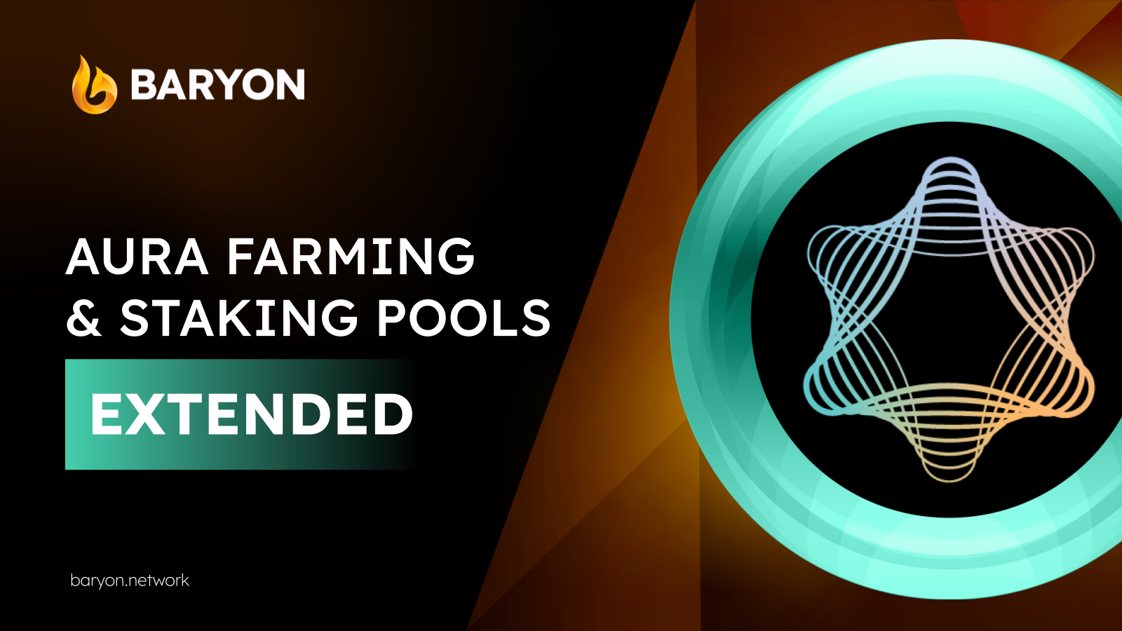 Aura Network extends farming and staking pools on Baryon
