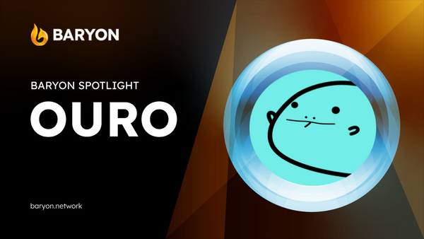 Baryon Spotlight #2: What is Ouro (OGS)?