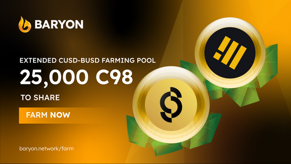 Breaking News: CUSD-BUSD Farming Pool is EXTENDED on Baryon