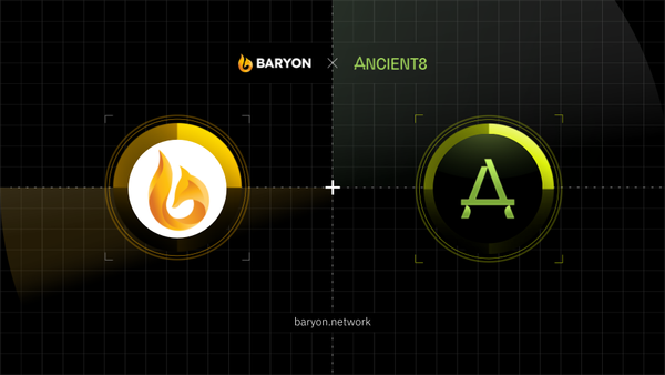 Baryon now integrates Ancient8, offering Gamefi users a seamless DeFi experience!